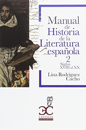 Manual de historia de la literatura española (Castalia Instrumenta Universidad)