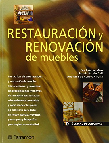 TECNICAS DECORATIVAS RESTAURACION Y RENOVACION DE MUEBLES (Técnicas decorativas)