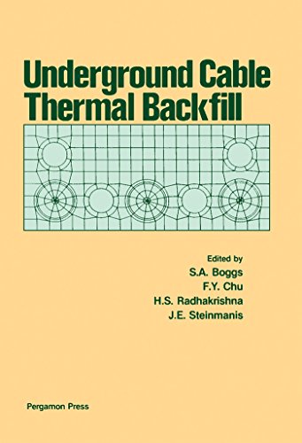 Underground Cable Thermal Backfill: Proceedings of the Symposium on Underground Cable Thermal Backfill, Held in Toronto, Canada, September 17 and 18, 1981 (English Edition)