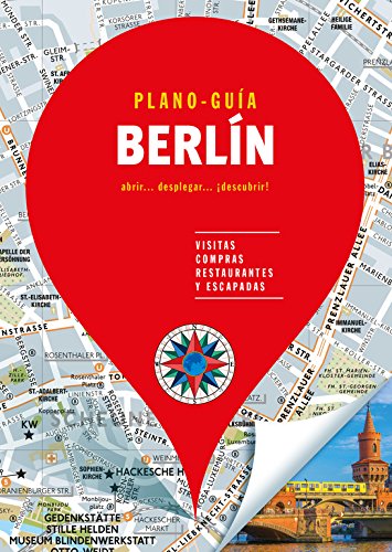 Berlín (Plano-Guía): Visitas, compras, restaurantes y escapadas