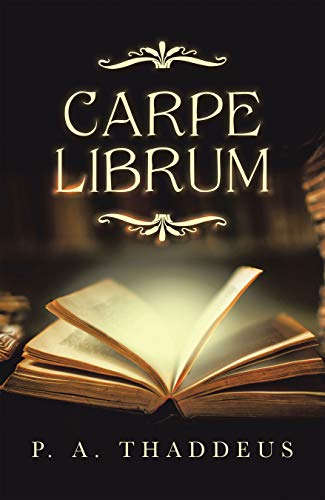 Carpe Librum (English Edition)