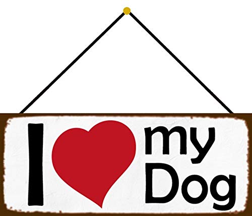 Cartel de chapa de metal con texto "I Love My Dog" de NWFS, color blanco, con cordel, 10 x 27 cm