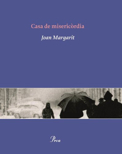 Casa de Misericòrdia (OSSA MENOR Book 288) (Catalan Edition)