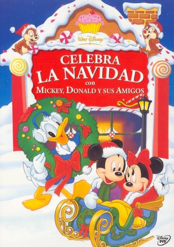 Celebra la navidad con Michey, Donald y sus amigos [DVD]