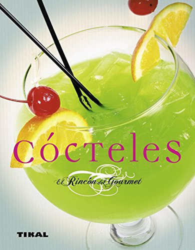 Cocteles (El Rincon Del Gourmet) (El Rincón Del Gourmet)