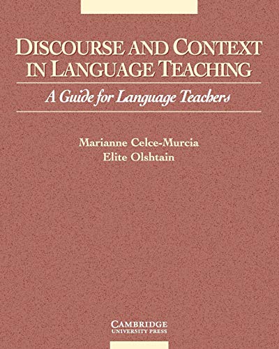 Discourse and Context in Language Teaching: A Guide for Language Teachers (Cambridge Language Teaching Library)