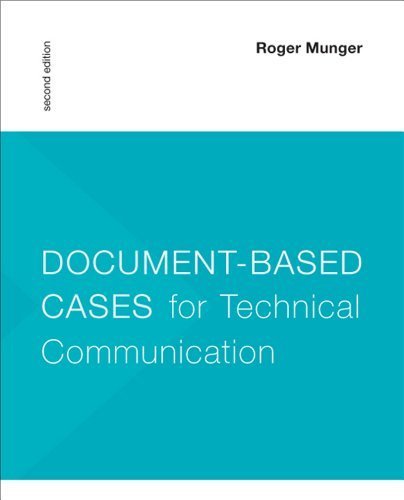 Document-Based Cases for Technical Communication by Roger Munger (2012-07-18)
