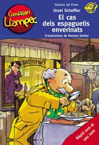 El cas dels espaguetis enverinats: Llibre de detectius per a nens de 10 anys amb enigmes per resoldre anant davant del mirall! Llibre infantil en català: 18 (Comissari Llampec)