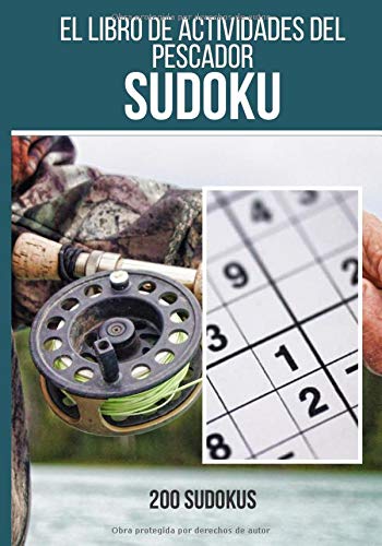 El libro de actividades del pescador: Sudoku: Libro de 200 rompecabezas sudoku + respuestas incluidas, de "fácil" a "difícil" este libro de juegos es ... todos los días | Formato 7*10 pulgadas