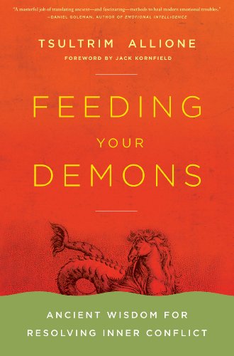 Feeding Your Demons: Ancient Wisdom for Resolving Inner Conflict (English Edition)