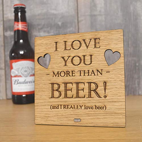 Gale66Lucy I Love You More Than Beer - Cartel de Madera de Roble Personalizable