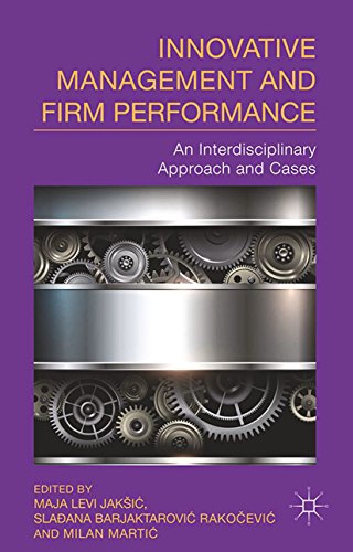 Innovative Management and Firm Performance: An Interdisciplinary Approach and Cases (English Edition)