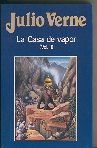 Julio Verne numero 049: La casa de vapor volumen II