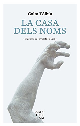 La casa dels noms (NOVEL-LA) (Catalan Edition)