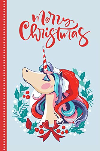 Merry Christmas: Christmas Unicorn with Candy Cane Horn Design / 6x9 Lined Journal To Write In and Cartoon Christmas Card Combo / Holiday Creative Writing Gift for Kids Teens and Adults