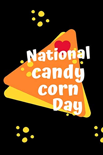 National Candy Corn Day: October 30th | Confection Observance | Sweets | Treats | Jelly Beans | Halloween Candy | Funny Holiday Gift Under 10 | Tri Color Candy | Trick or Treating Fun