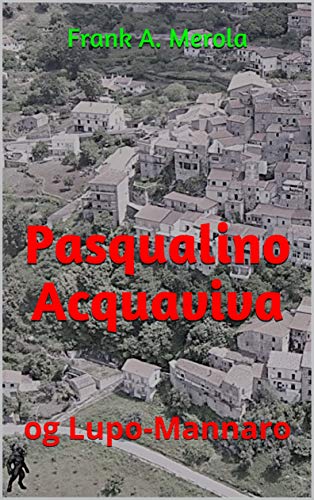 Pasqualino Acquaviva: og Lupo-Mannaro (Eventyrene til Pasqualino Acquaviva Book 1) (Norwegian Edition)