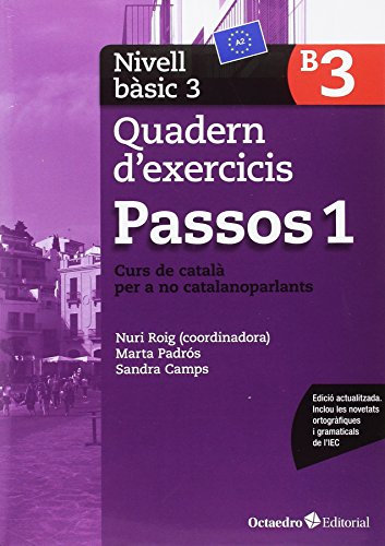 Passos 1. Quadern d'exercicis. Nivell Bàsic 3: Nivell Bàsic. Curs de català per a no catalanoparlants