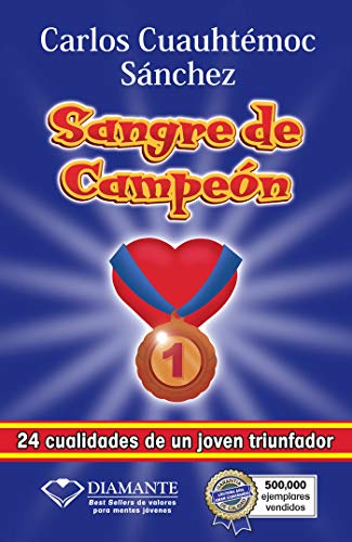 SANGRE DE CAMPEÓN: 01 (Sangre de campeón / Blood of a champion)