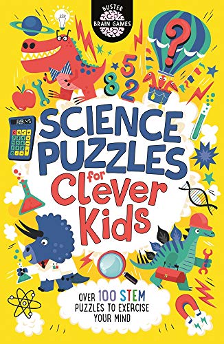 Science Puzzles for Clever Kids [Idioma Inglés]: 16 (Buster Brain Games)