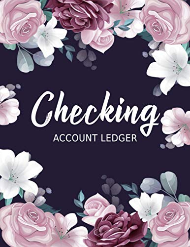 Checking Account Ledger: Check and Debit Card Register | 6 Column Payment Record Check Register Notebook | Transaction Register and Balance Book for ... Inch | High Quality Glossy Finish Cover.
