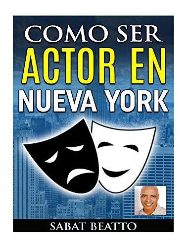 Como ser actor: en Nueva York