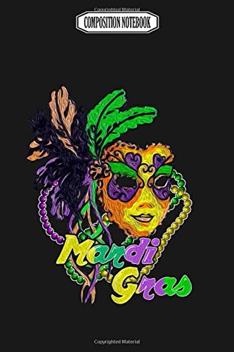 Composition Notebook: This Is My Mardi Gras New Orleans 2020 Costume Mardi Gras Attire Ball Dress Bead Bulk Bracelet Cardigan Coffee Cutter Mardi Gras ... Notebook Blank Lined Ruled 6x9 100 Pages