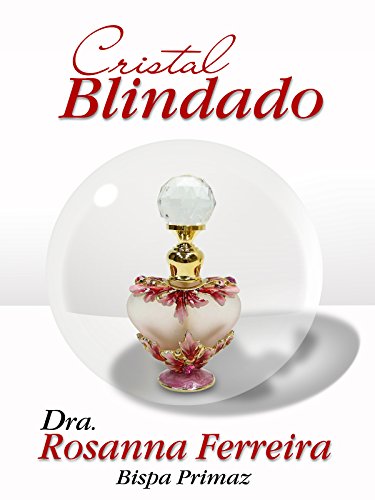 Cristal Blindado (Portuguese Edition)