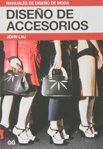 Diseño de accesorios (Manuales de diseño de moda)