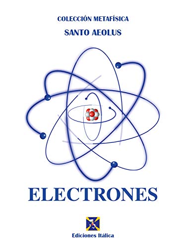 Electrones (Colección Metafísica)