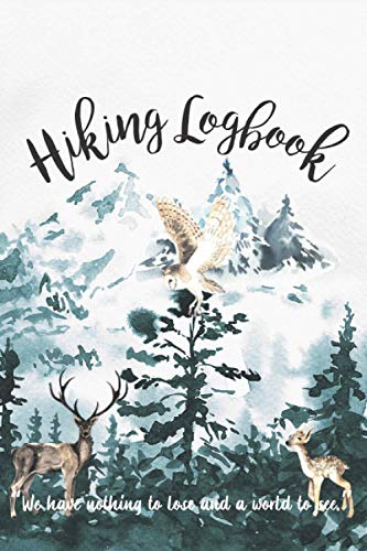 Hiking Logbook: Hiking Journal With Prompts, Trail Log Book, Gift For A Hiker | 6" x 9" Travel Size