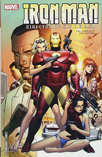 Iron Man: Director Of S.h.i.e.l.d. - The Complete Collection