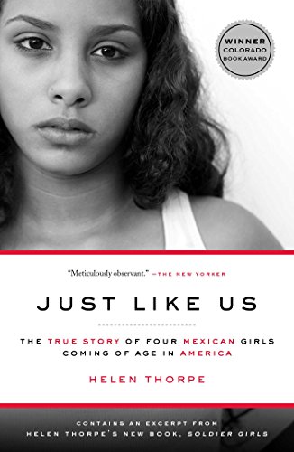 Just Like Us: The True Story of Four Mexican Girls Coming of Age in America (English Edition)