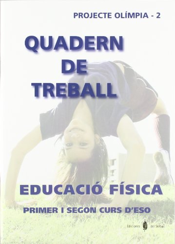 Olímpia-2. Educació física. Primer i segon curs d'ESO. Quadern de treball (Educació i llibre escolar. Català)