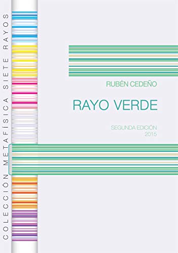 Rayo Verde (Colección Metafísica Siete Rayos nº 5)