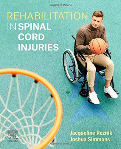Rehabilitation in Spinal Cord Injuries, 1e