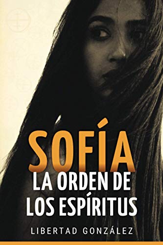 Sofía: La Orden de los Espíritus
