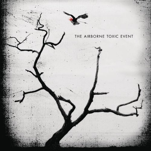 The Airborne Toxic Event by The Airborne Toxic Event (2008-08-05)