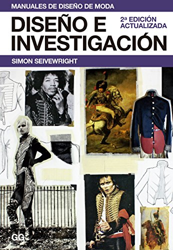 Diseño e investigación: 2ª edición actualizada (Manuales de diseño de moda)