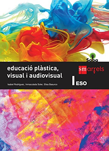 Educació plàstica, visual i audiovisual I. ESO. Saba - 9788467578652