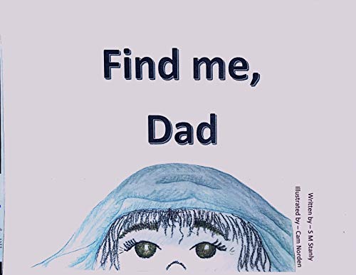 Find me, Dad (English Edition)