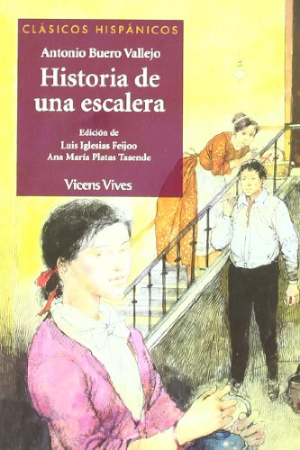 Historia De Una Escalera (Clásicos Hispánicos)
