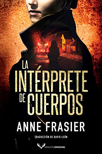 La intérprete de cuerpos (Inspectora Jude Fontaine nº 1) La intérprete de cuerpos (Inspectora Jude Fontaine nº 1)