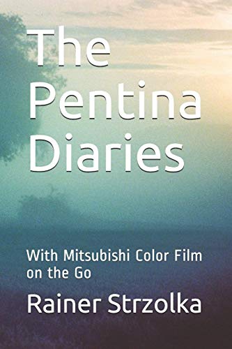 The Pentina Diaries: With Mitsubishi Color Film on the Go