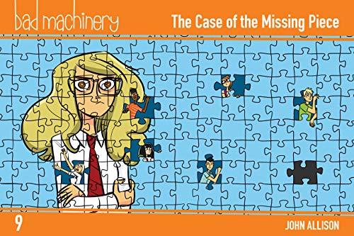 Bad Machinery Vol. 9: The Case of the Missing Piece (English Edition)