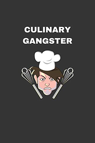 Culinary Gangster: Chef Gifts - A Small Lined Journal or Notebook (Card Alternative)