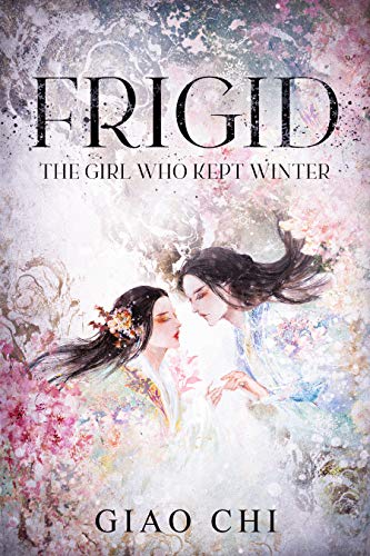 Frigid: The Winter Epic #2 (English Edition)