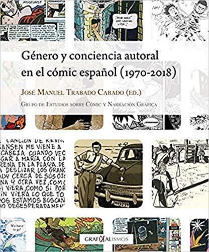 Género y conciencia autoral en el cómic español (1970-2018) (Grafikalismos)