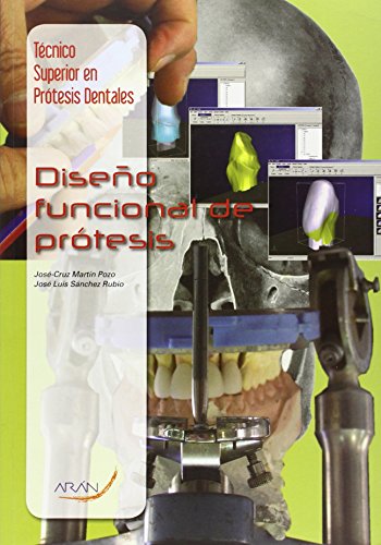 Técnico superior en prótesis dentales : diseño funcional de prótesis