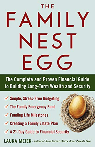 The Family Nest Egg: The Complete and Proven Financial Guide to Building Long-Term Wealth and Security (English Edition)